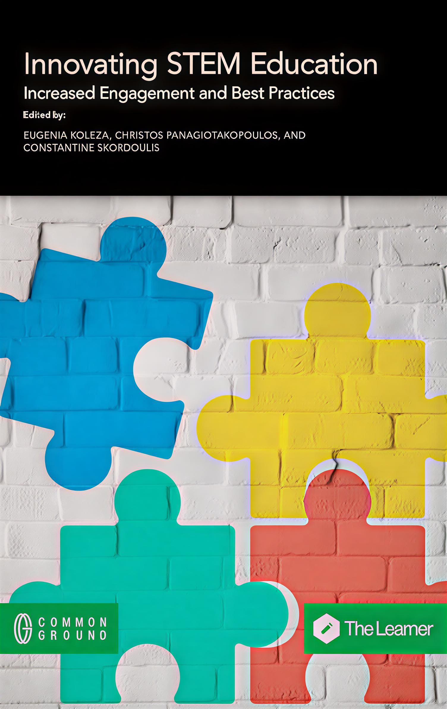Innovating STEM Education - Increased Engagement and Best Practices